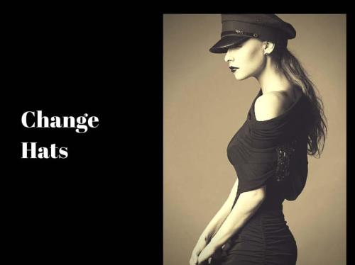 change hats